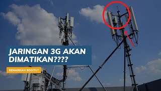 Jaringan 3G di Indonesia akan Dimatikan? Kapan???