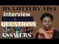 DV Lottery Visa Interview Questions and Answers || greencardlottery