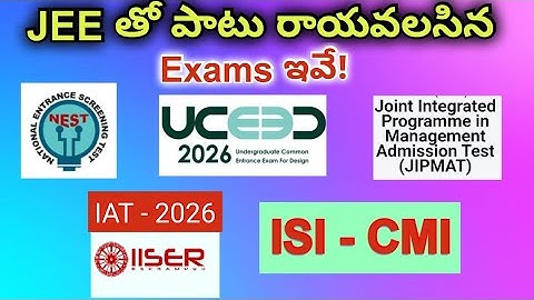 Beyond JEE | Five Major Exams Needs  Write #jee #iat #jipmat #nest #isi #uceed 