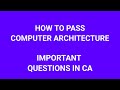 Computer architecture important questions | How to Pass Computer Architecture CA | WELCOME ENGINEERS