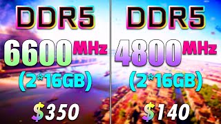 6600MHz vs 4800MHz | DDR5 RAM Test | How Huge is the Difference?