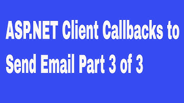 ASP NET Client Callbacks to Send Email Part 3 of 3