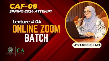 CAF-08 | Audit and Assurance | Online Zoom Recorded Lectures | Lecture~4