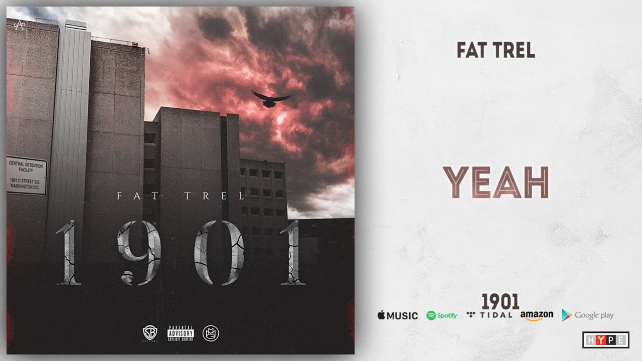 Fat Trel - Yeah (1901) adlı videoyu YouTube'da izle Fat Trel - Yeah (1901) adlı videoyu YouTube'da izle