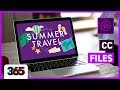 📁 CC Files | Creative Cloud Tutorial #145/365