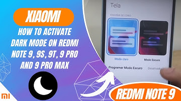 How to activate dark mode on Redmi Note 9, 9S, 9T, 9 Pro and 9 Pro Max