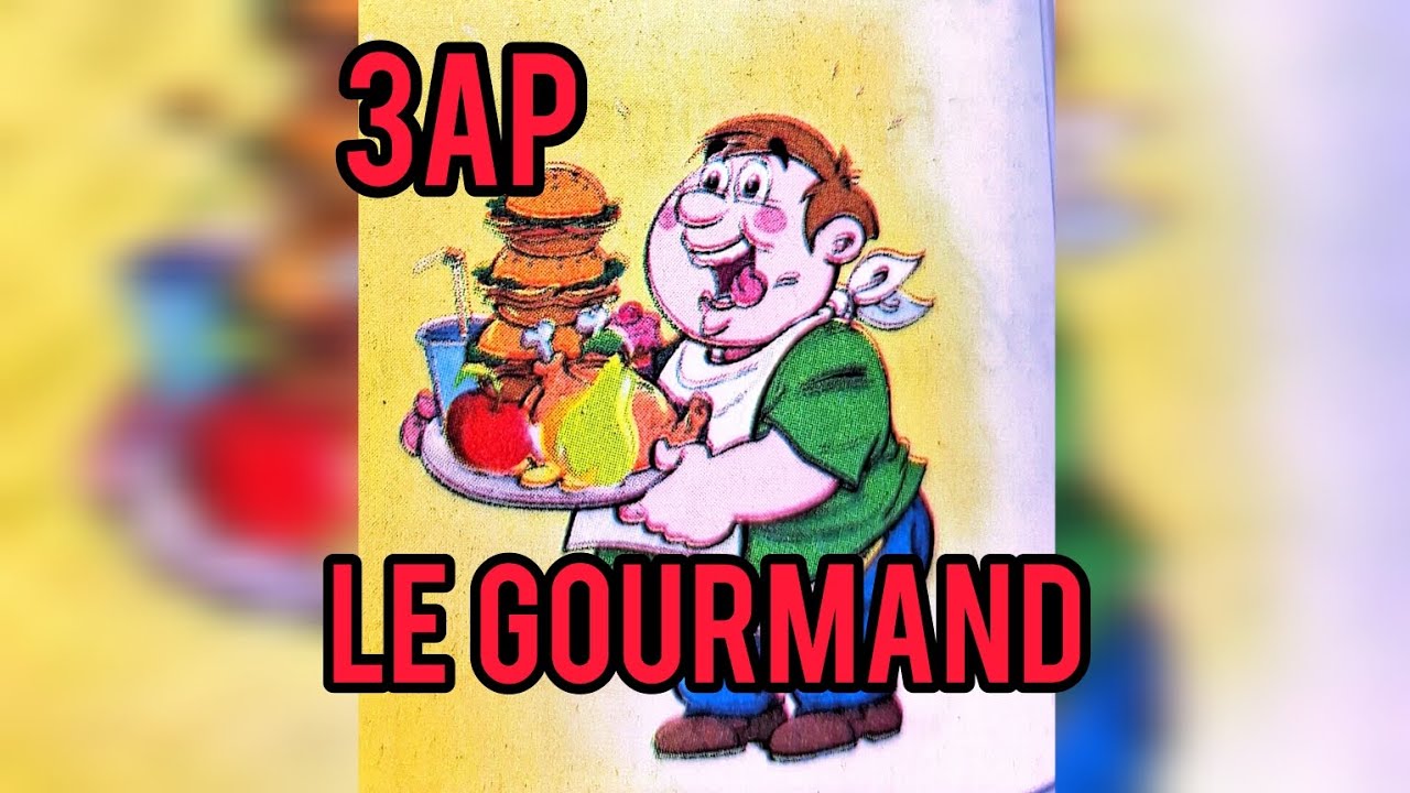 comptine le gourmand 3AP