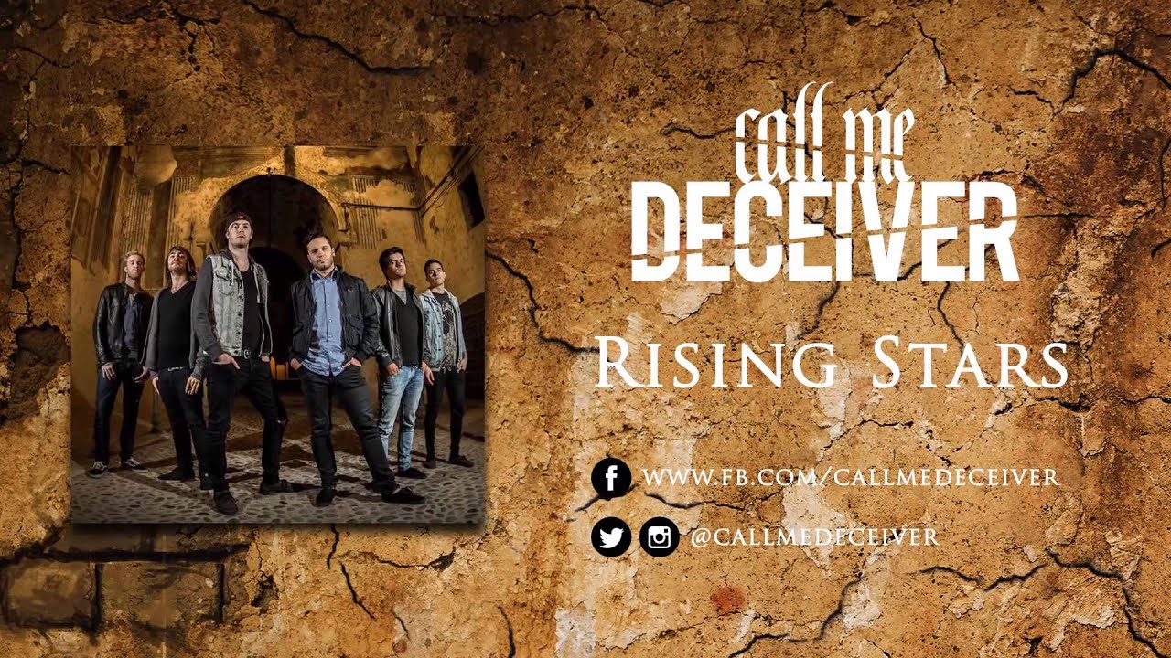 Call Me Deceiver - Rising Stars
