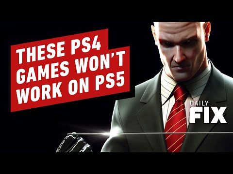 The PlayStation 4 Games You Won't Be Able to Play on PlayStation 5 - IGN Daily Fix