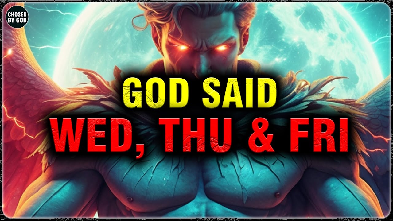 GOD’S CHOSEN ONES, GOD HAS ANNOUNCED MAJOR DAYS FOR YOU – IT’S HAPPENING | CHOSEN BY GOD