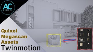 Using Quixel Megascan Assets In Twinmotion  Twinmotion Tips And Tricks