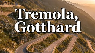 Tremola Old Gotthard Strasse