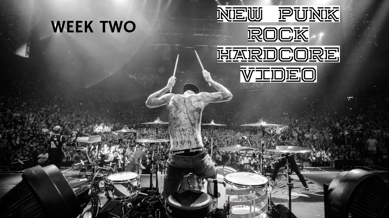 NEW PUNK ROCK HARDCORE VIDEO / DECEMBER , 22 / WEEK TWO /