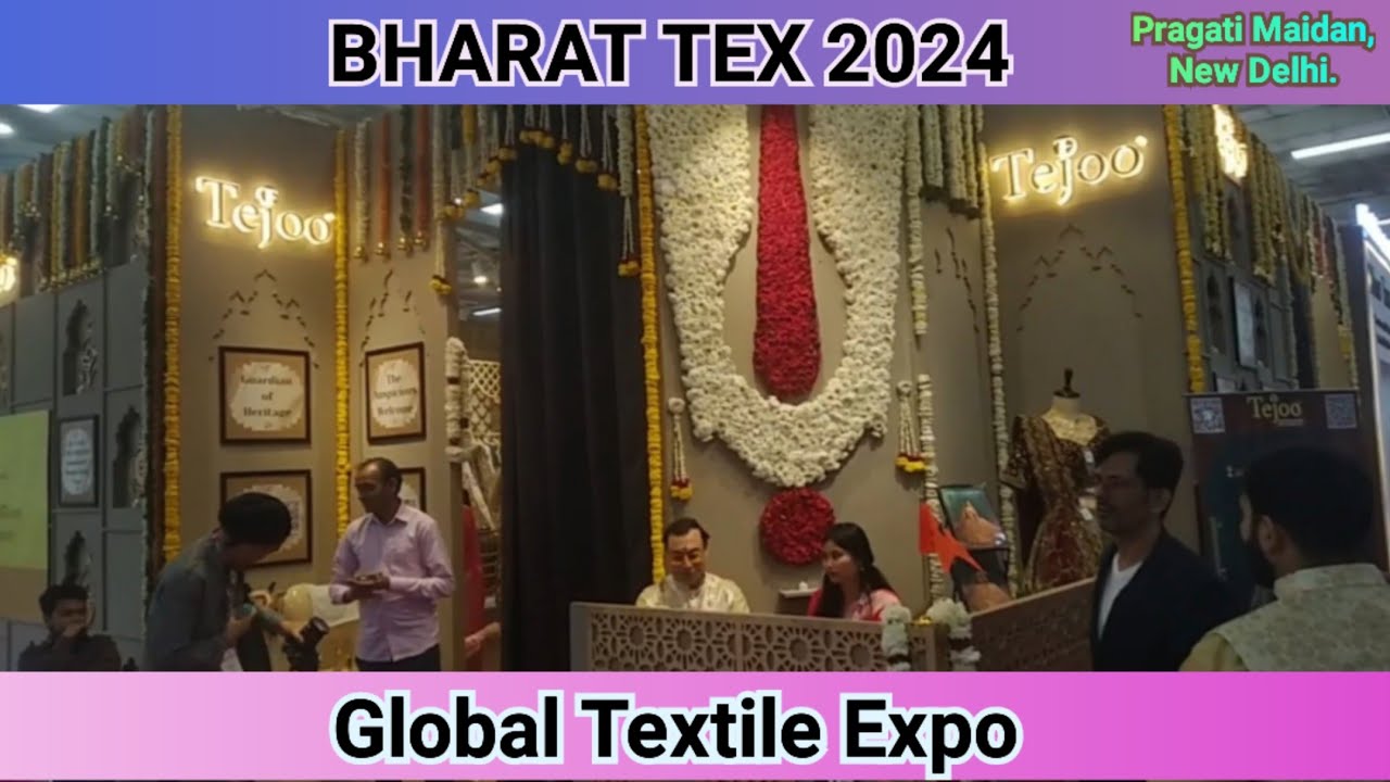 BHARAT TEX 2024Global Textile ExpoPragati Maidan, New Delhi PART