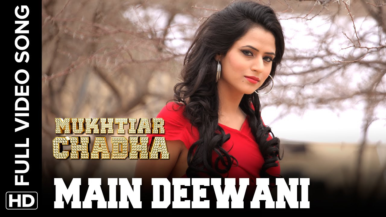 Main Deewani Full Video Song  Mukhtiar Chadha