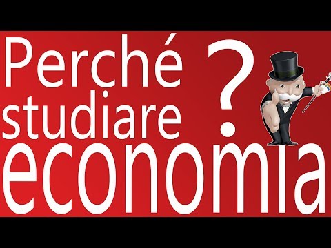 Video: Perché dovrei imparare economia?