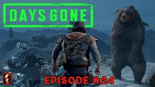 DAYS GONE (EPISODE 24)