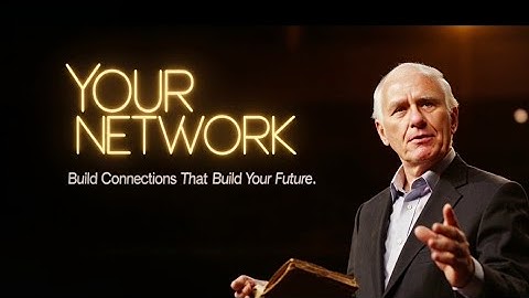 Your Network Is Your Net Worth – jim Rohn motivational speaker /Build Powerful Connections