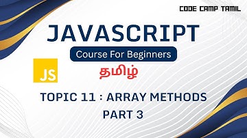 Array Methods in Javascript Part 3 in Tamil