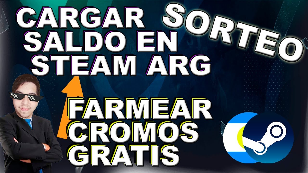 GANAR DINERO STEAM ARG | CARGAR SALDO STEAM ARG | FARMEAR CROMOS