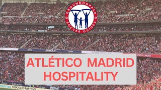 Atlético Madrid Tickets And Hospitality