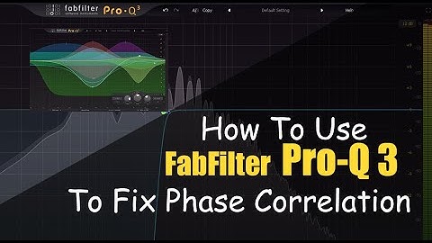 How To Fix Most of The Phase Correlation Issues With FabFilter Pro-Q 3