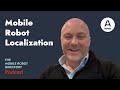 Episode 1 amragv localization with accerions vincent burg  the mobile robot directory podcast