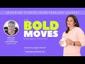 Bold Moves Podcast with with Laura-Jane of the family Coté