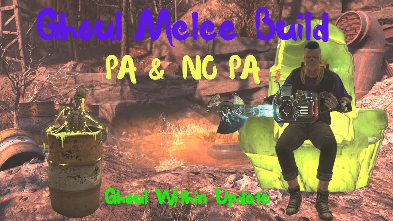 Fallout 76 Ghoul Melee Build