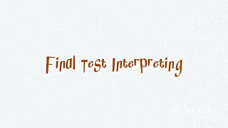 Final Test Interpreting - Consecutive Method