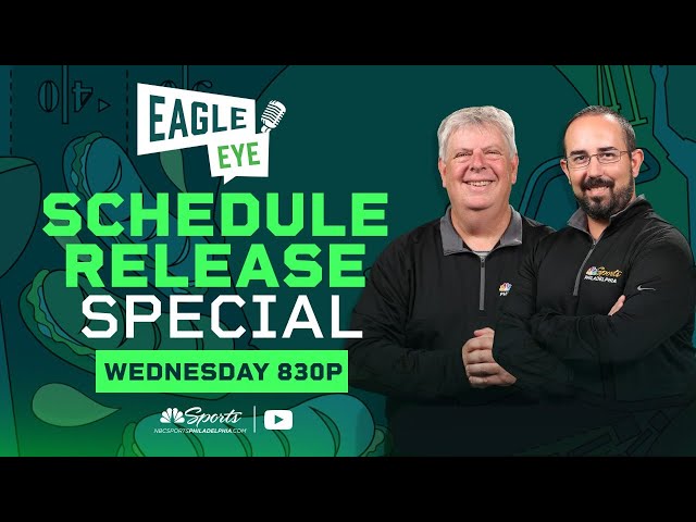 Eagles Schedule Release Special | Today at 8:30p class=
