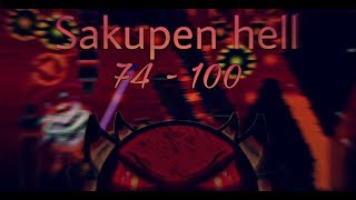 [Extreme demon] Sakupen hell 74 - 100 || Geometry dash 2.11