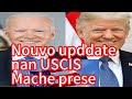 NOUVO UPDATE OU BEZYEN KONEN NAN USCIS KOUNYE YA LA A MOUN YO.