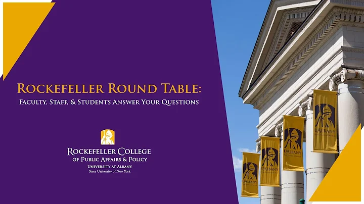 Rockefeller Round Table: Faculty, Staff & Students Answer Your Questions