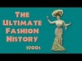 The ultimate fashion history the 1900s