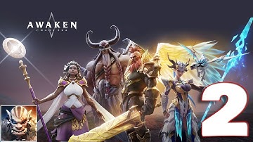 Awaken: Chaos Era - Gameplay Walkthrough Part 2 (iOS, Android)