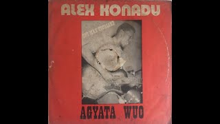 (Full Album) Alex Konadu Band, ONE MAN "Thousand" - Agyata Wuo