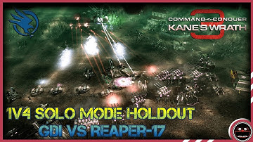 HDR - 1v4 Solo Mode Holdout GDI vs Reaper-17 Steamroller - Kane