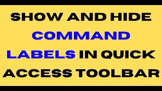 How to Show and Hide Command Labels in Outlook Quick Access Toolbar (QAT)