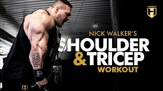 Nick Walker's Shoulders & Triceps Workout | HOSSTILE