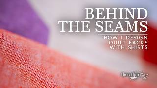 Behind the Seams - How I design a Quilt Back for the All Linen Gertrude Quilt