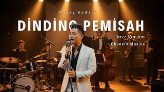 Dinding Pemisah – Merry Andani (Jazz Version) Cover by Ghanefa Musica