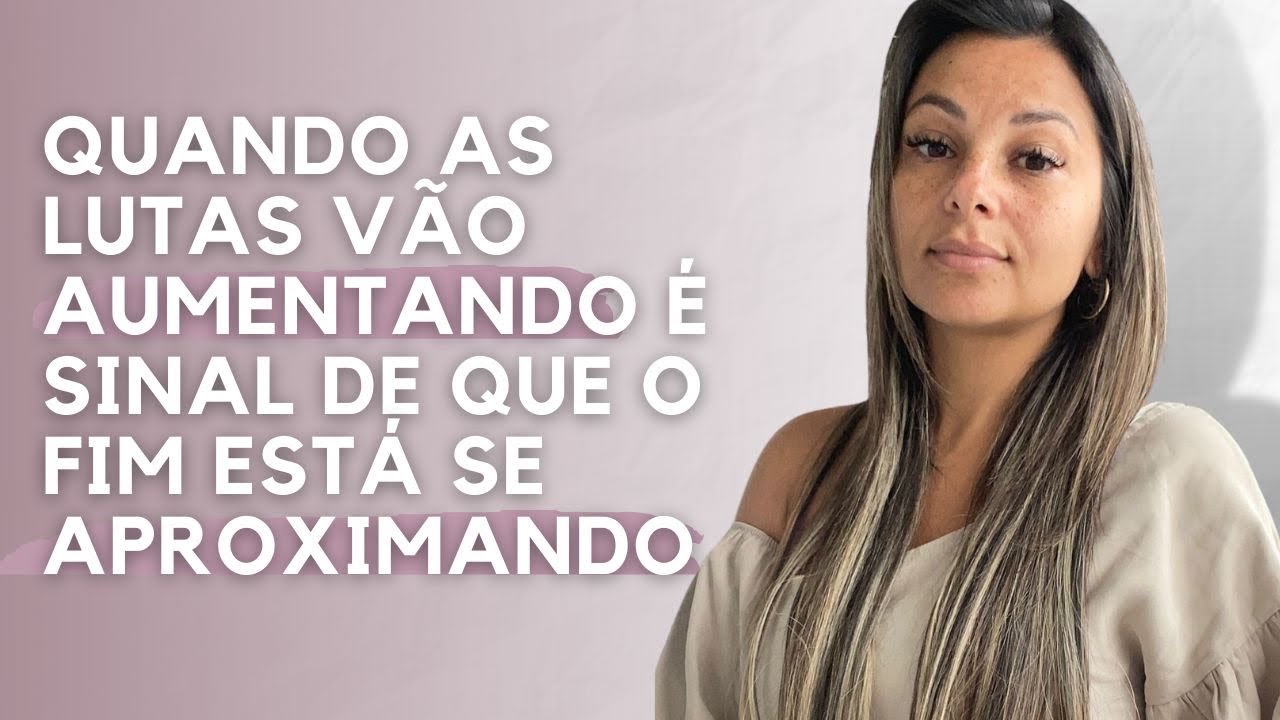 QUANDO AS LUTAS VÃO AUMENTANDO ?É SINAL DE QUE O FIM ESTÁ SE APROXIMANDO#casamentorestaurado#deserto