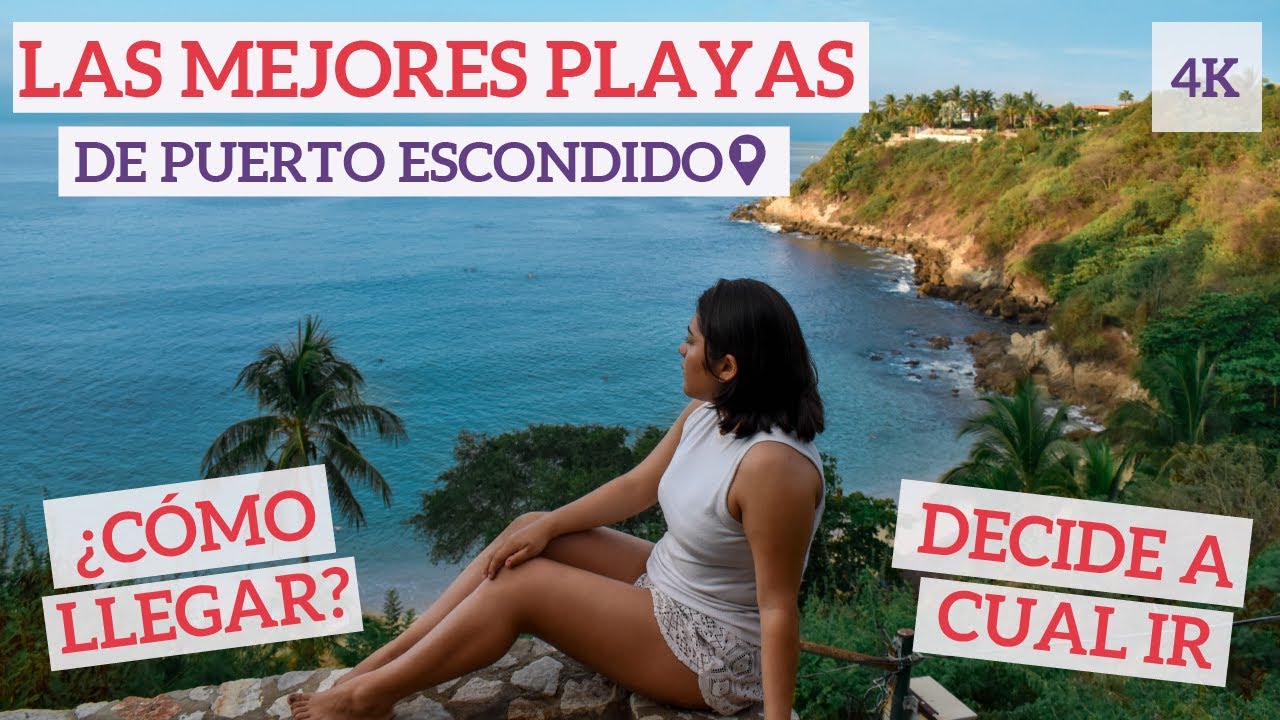 ¡No pierdas tu tiempo! Visita las mejores playas de Puerto Escondido - DaliaGlo - Puerto Escondido 1