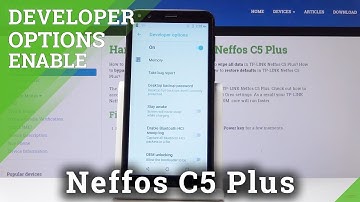 How to Open & Use Developer Options on TP-Link Neffos C5 Plus - OEM Unlock / USB Debugging