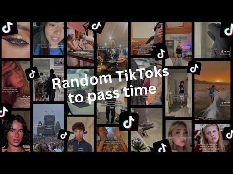 Random TikToks to pass time - PT5