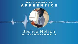 A Registered Apprentice explains why he pursued an apprenticeship.