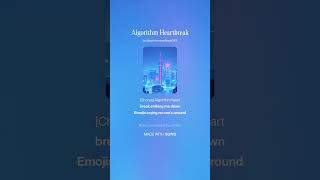 Algorithm Heartbreak