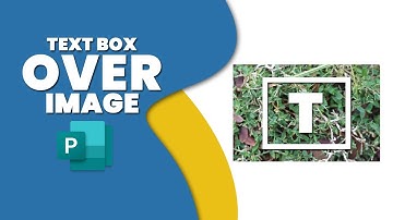 How to put a text box over an image in publisher