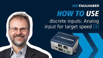 How to use discrete inputs: Analog input for target speed (3) - FAULHABER Drive Time
